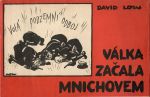 Válka začala Mnichovem. - Low, David