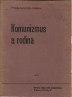 Komunizmus a rodina. - 