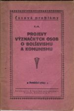 Projevy význačných osob o bolševismu a komunismu.  - 