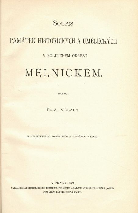 Soupis památek historických a uměleckých v politickém okresu mělnickém. Svazek VI.