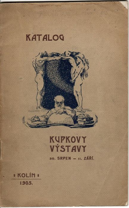 Katalog Kupkovy výstavy 20. srpen - 11. září 1905 v Kolíně.
