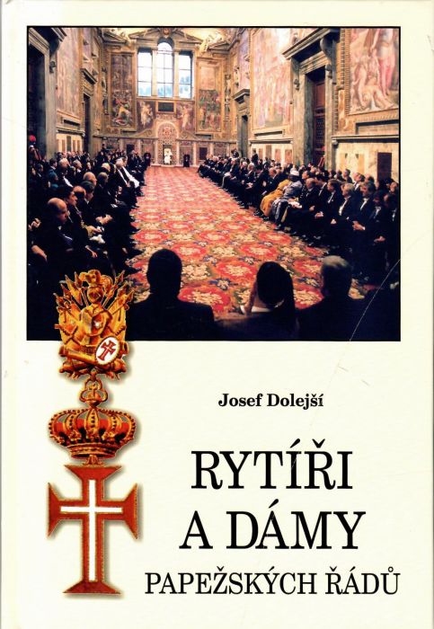 Rytíři a dámy papežských řádů. 