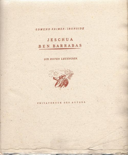 Jeschua ben Barrabas. Die roten Legenden.