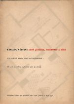 Katalog výstavy Leoš Janáček, osobnost a dílo.  - 