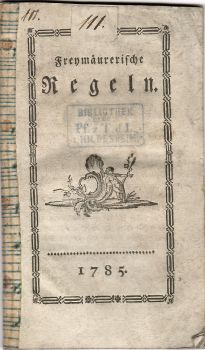 Freymäurerische Regeln.