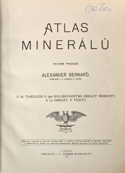 Atlas minerálů. O 26 tabulích s 396 kolorovanými obrazy nerostů a 73 obrazy v textu.