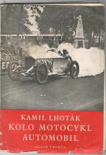 Kolo, motocykl, automobil.  - Lhoták, Kamil