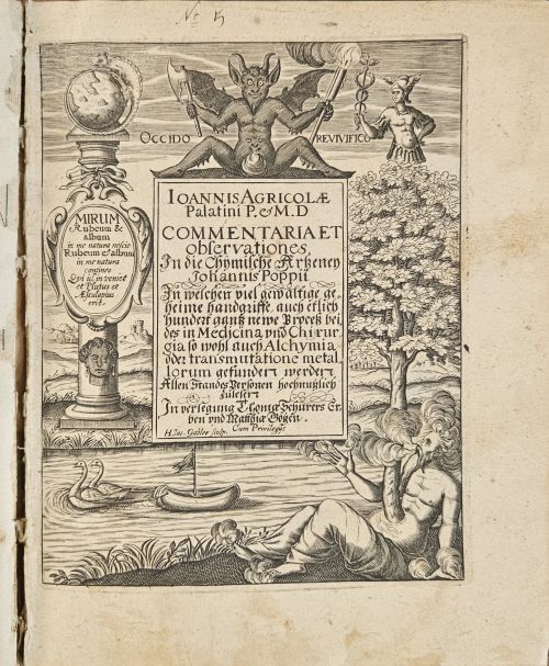 IOANNIS AGRICOLAE Palatini P. et M. D COMMENTARIA ET observationes. In die Chymische Artzeney Johannis Poppii In welchem viel gewaltige geheime handgriffe auch etlich hundert gantz newe Process bei, des in Medicina und Chirurgia so wohl auch Alchymia oder transmutatione metallorum gefunden werden.  Allen Standes Personen hochnutzlich zulessen. Erster Theil .... Darinnen alle Process mit fleiss eaminirt, von den Irrungen corrigirt, und mit etlich hundert newen Processen, geheimen Handgriffen/ aus eigener Erfahrung vermehrt und illustrirt. Auch der rechte und warhafftige Gebrauch der Artzeneyen/ mit etlich hundert Historien verificirt. Darneben was in Chirurgia und Alchimia oder transmutation et matallorum damit zu verrichten gründlichen offenbahret Allen Standes=Personen/ Medicis, Chirurgis, Chymicis, Balbirern/ Feld=Scherern/ Ross=ärtzen/ Goldschmieden/ und allen Haus=Wirthen hochnützlich zu lesen und zu gebrauchen.
