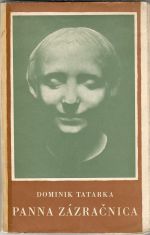 Panna Zázračnica - Tatarka, Dominik