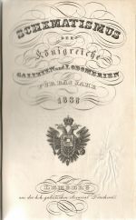 Schematismus der Königreiche Galizien und Lodomerien für das Jahr 1838. - 