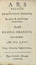 ARS SALUTIS COMPENDIO TRADITA, In usum & profectum Animarum. Recusa REGINAE HRADECII. - 