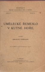 Umělecké řemeslo v Kutné Hoře.  - Leminger, Emanuel