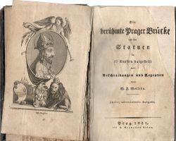 Die berühmte Prager Brücke und ihre Statuten in 37 Kupfern dargestellt, mit Beschreibungen und Legenden von .....