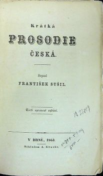 Krátká prosodie česká. Pro začátečníky sepsal ...