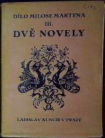 Dvě novely. Cortigiana. V aleji. - Marten, Miloš