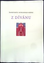 Z Dívánu. - Háfez, Šamsuddín Muhammad