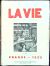 La Vie. Život nové umění - konstrukce soudobá intelektuelní aktivita. - Krejcar, Jaromír (redaktor)