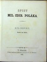 Spisy ... Díl druhý. Cesta do Italie. - Polák, Milota Zdirad