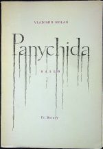 Panychida. Báseň. - Holan, Vladimír