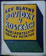 Povídky v kostkách. - Blatný, Lev