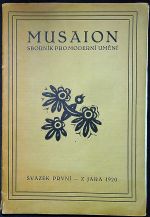 Musaion. Sborník pro moderní umění. Svazek první - z jara 1920 - svazek druhý - z jara 1921 - 