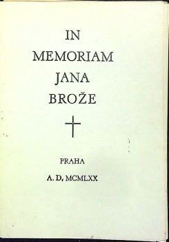 In memoriam Jana Brože.