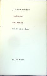Vlaštovky nad řekou. Několik básní o Praze. - Seifert, Jaroslav