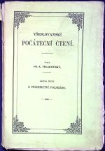 Všeslovanské počáteční čtení. Částka první. Z písemnictví polského. - Čelakovský, František Ladislav