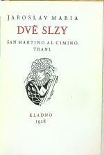 Dvě slzy. San Martino Al Cimino. Trani. - Maria, Jaroslav