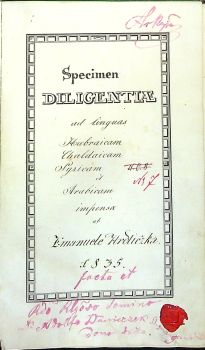 Specimen DILIGENTIAE ad linguas Haebraicam Chaldaicam Syricam et Arabicam impensae ab Emanuele Hrdličzka.