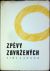 Zpěvy zavržených. Malá antologie hebrejského básnictví (století X.-XIX.). - Langer, Jiří (vybral a z hebrejštiny přeložil)