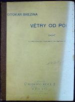 Větry od pólů.  Básně. S uměleckou výzdobou Karla Hlaváčka. - Březina, Otakar