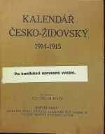 Kalendář česko-židovský 1914-1915. Ročník XXXIV (Po konfiskaci opravené vydání). - 