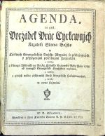 AGENDA, to gest Poržádek Prác Cýrkewnjch Kazatelů Slowa Božjho w Cýrkwjch Ewangelických Augssp. Wyznánj se přidržegjcých, s připogenými potřebnými Formuláři, z částky z Liturgie Wjdenské na Rozkaz Cýsařsko Králowský Roku Páně 1788 od taměgssj Ewangelické Konsystoře wydané, z částky z giných wůbec obljbených Knih liturgických spolusebranými, z čístky w nowě složenými. - [Hamaliar, Martin]