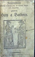 Rozmlauwánj dwauch mladých žen, w přjčině dobrého manželstwa gménem Háty a Barbory. - [Erasmus Rotterdamský, Desidereius]