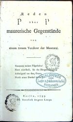 Reden über maurerische Gegenstände von einem trenen Verehrer der Maurerei. - [Henning, Friedrich]