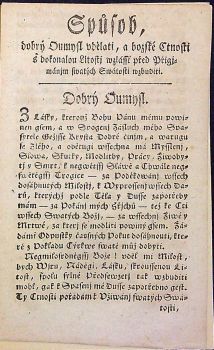 Spůsob, dobrý Oumysl vdělati, a bozské Ctnosti s dokonalou Litostj wzlásstě před Přigimánjm swatých Swátosti wzbuditi.