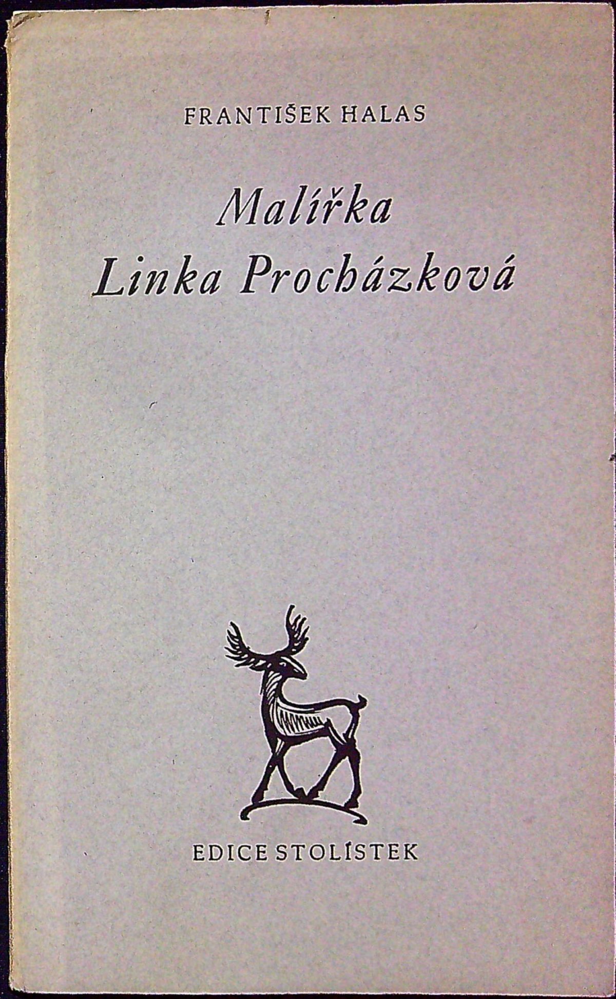 Malířka Linka Procházková.