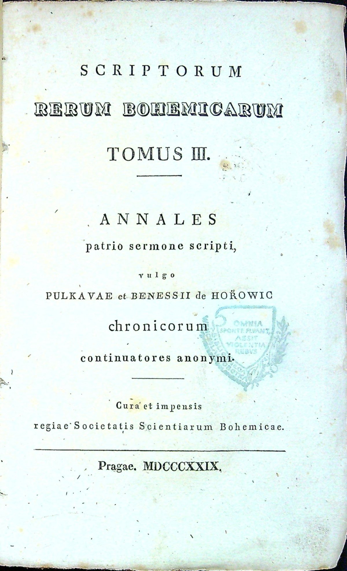 SCRIPTORES RERVM BOHEMICARVM E BIBLIOTHECA ECCLESIAE METROPOLITANAE PRAGENSIS. Tomus I. až III. (komplet)