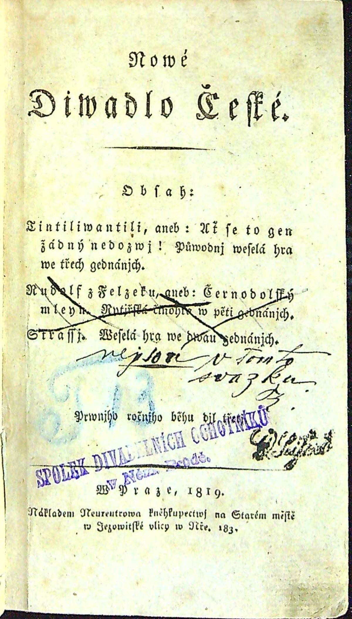 Tintiliwantili, aneb Ať se to gen žádný nedozwj! Půwodnj weselá hra we třech gednánjch.