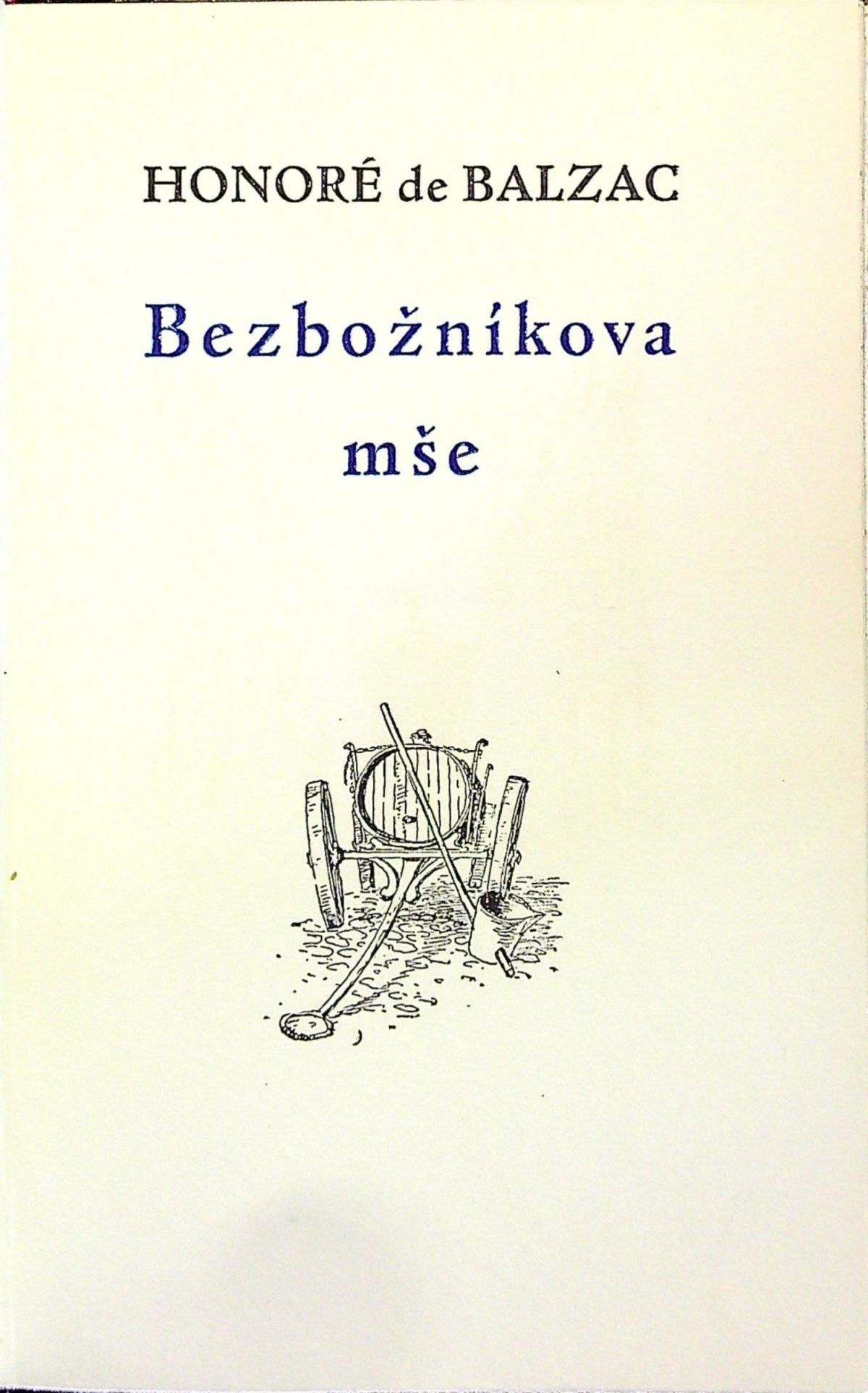 Bezbožníkova mše.