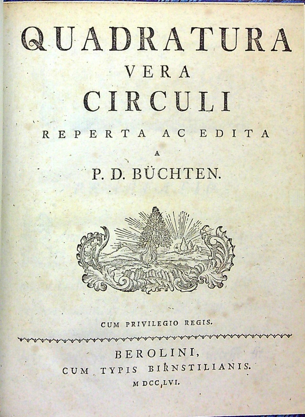 QUADRATURA VERA CIRCULI REPERTA AC EDITA