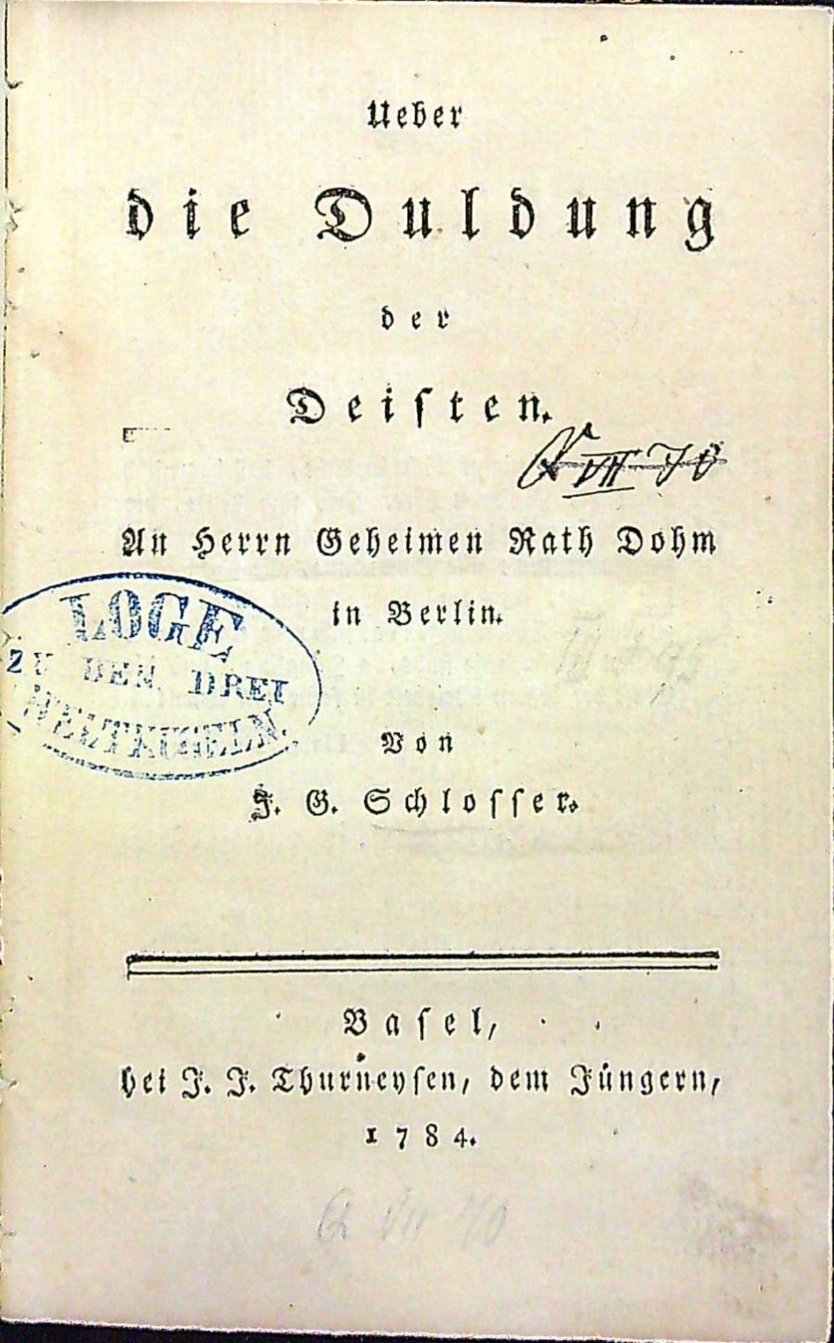 Ueber die Dulgung der Deisten. An Herrn Geheimen Rath Dohm in Berlin.
