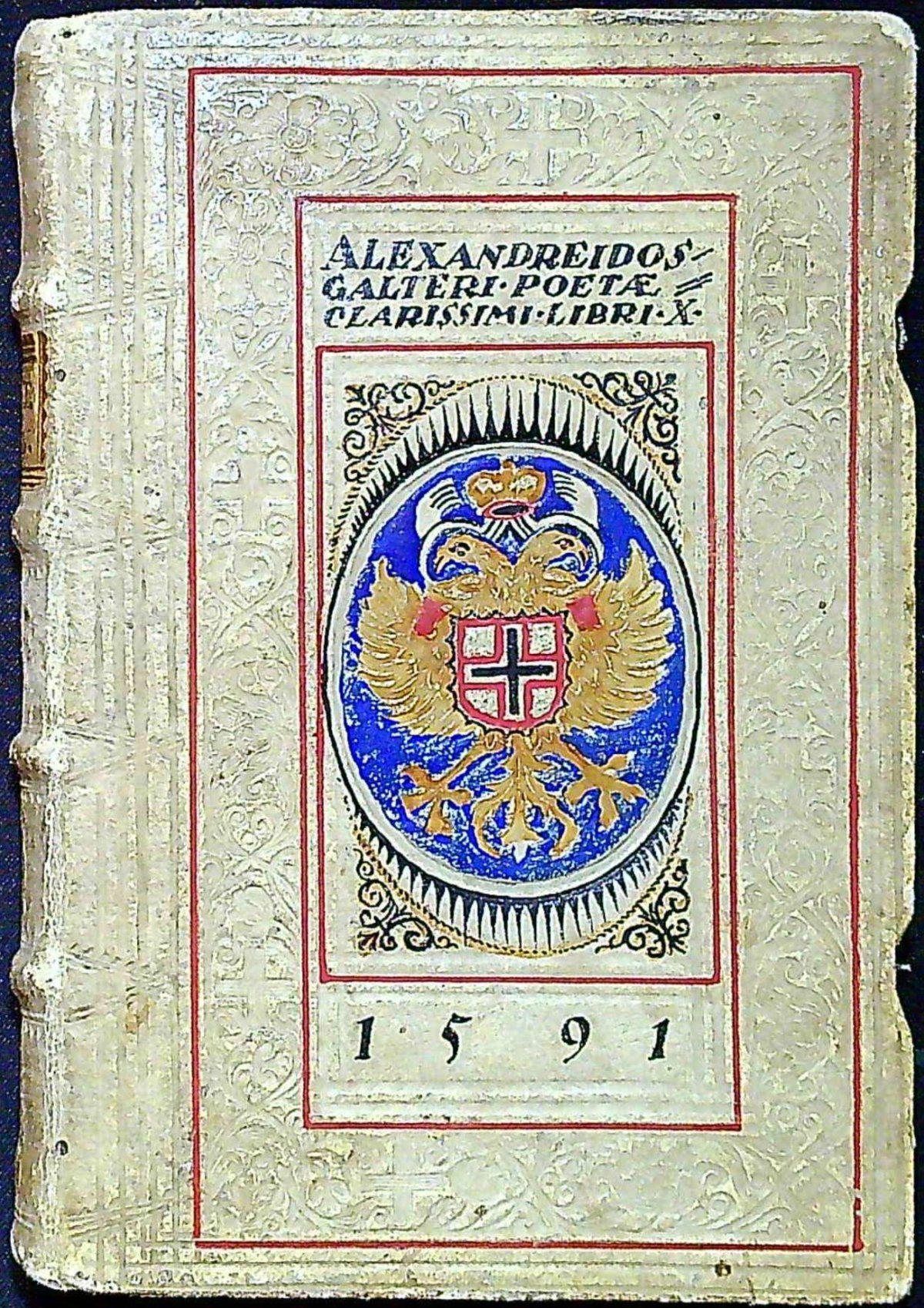 ALEXANDREIDOS GALTERI POEtae clasrißimi, Libri Decem. ...