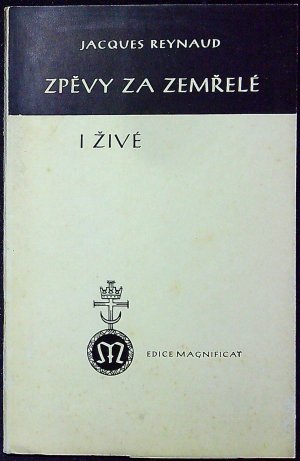 Zpěvy za zemřelé i živé.