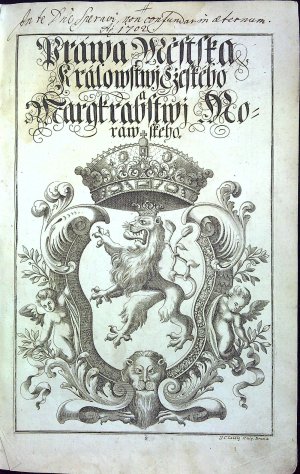 Práwa Městská Králowstwj Cžeského a Margkrabstwj Morawského.