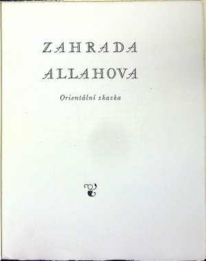 Zahrada Allahova. Orientální zkazka.