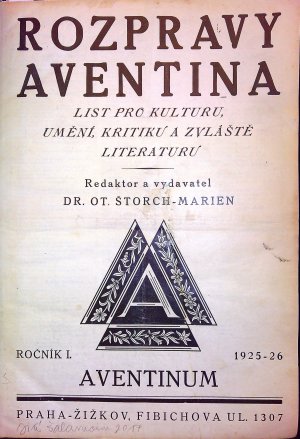 Rozpravy Aventina. List pro kulturu, umění, kritiku a zvláště literaturu. Ročník I. až III.
