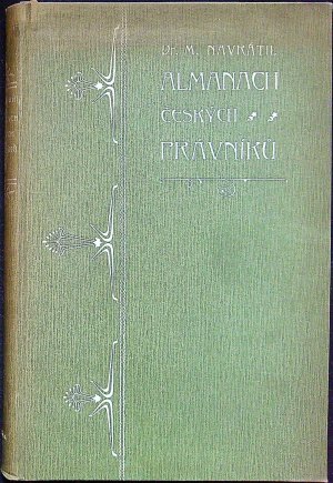 Almanach českých právníků. K prvnímu sjezdu českých právníků v Praze roku 1904 vydal ....