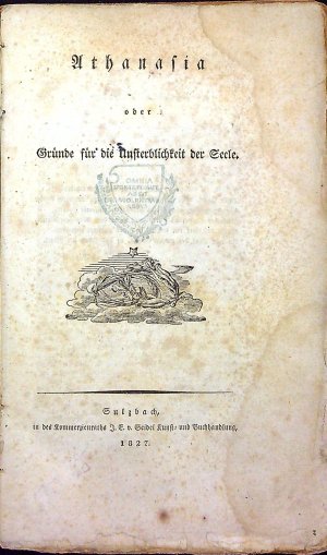 Athanasia oder Gründe für die Unsterblichkeit der Seele.